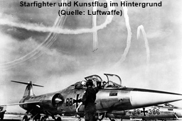 Starfighter und Kunstflug im Hintergrund Starfighter und Kunstflug im Hintergrund
