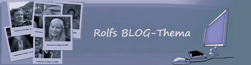 Rolfs BLOG-Thema